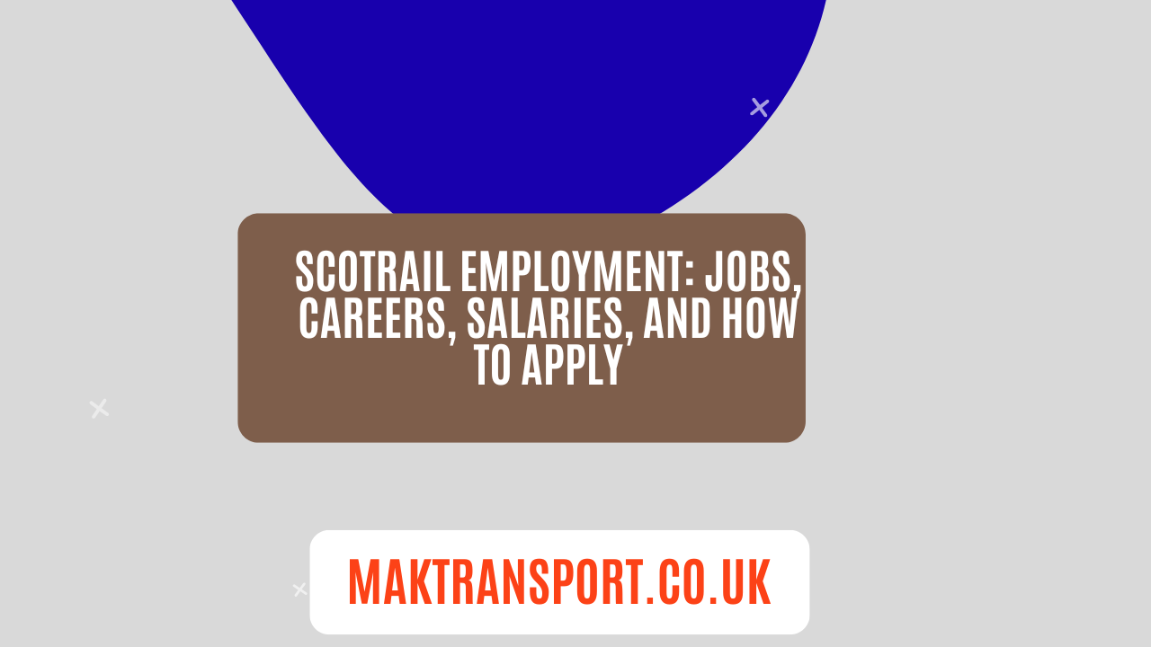ScotRail Employment: Jobs, Careers, Salaries, and How to Apply