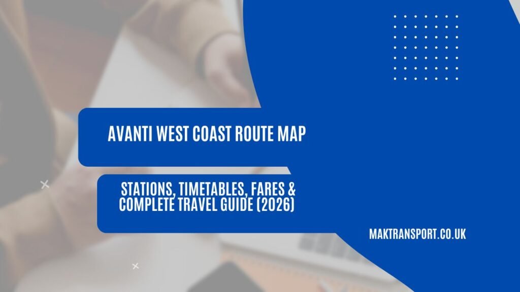 Awc Route Map Avanti West Coast Route Map: Stations, Timetables, Fares & Complete ...